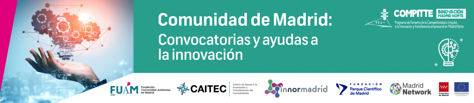 Comunidad de Madrid: Convocatorias y ayudas a la innovación - Bienvenida