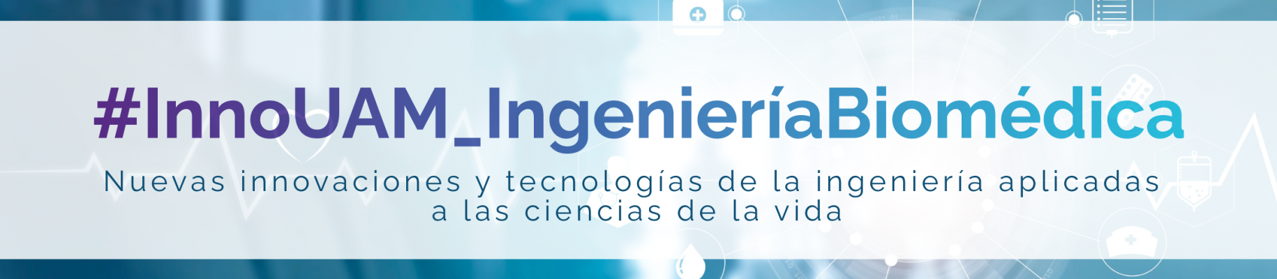 InnoUAM_IngenieríaBiomédica